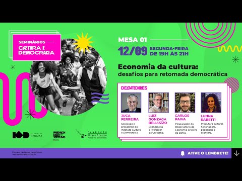 MESA 01 – Economia da cultura: desafios para retomada democrática