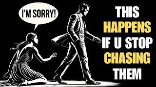 What They Feel When You Stop Chasing Them (Make Them Miss) You |  Stoicism