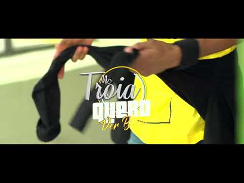 Mc troia eu quero ver.