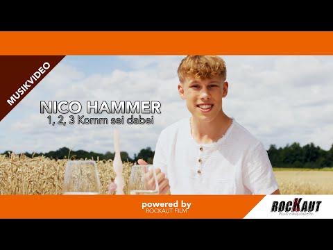 NICO HAMMER 🎷 1, 2, 3 - Komm sei dabei 🎤 official MUSIKVIDEO