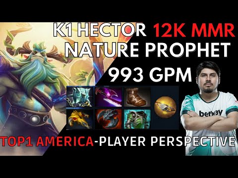 K1 HECTOR! - 12K MMR - 993GPM - NATURE PROPHET - PLAYER PERSPECTIVE #dota2 #k1