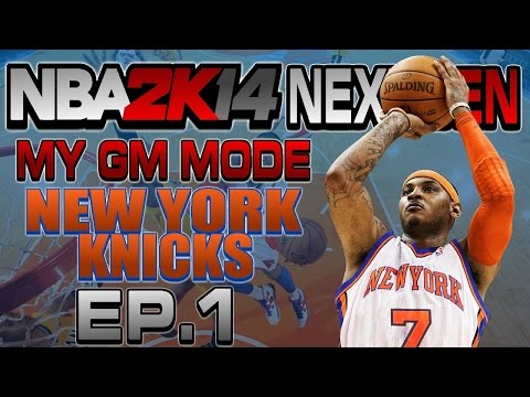NBA 2K14 Next Gen My GM Mode Ep.1 - New York Knicks | PS4 Gameplay