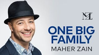 Download lagu Maher Zain - One Big Family |  Lyric Video. mp3