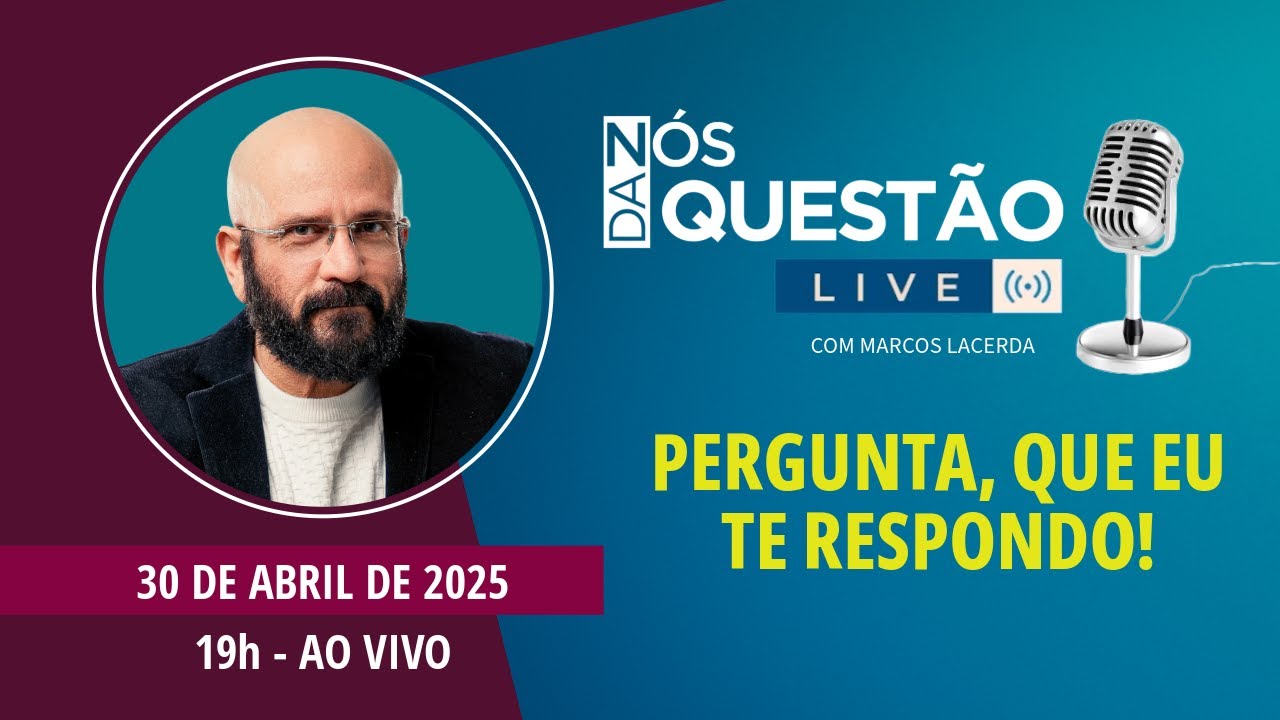 LIVE HOJE COMIGO - PERGUNTA QUE EU TE RESPONDO - 30/04/2025 | Marcos Lacerda, psicólogo