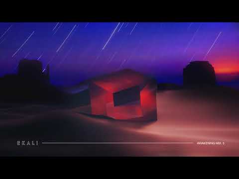 Ekali - Awakening - Mix.3