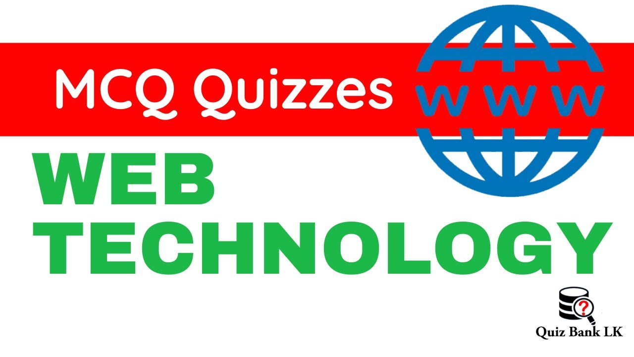 Web Technology | MCQ Quizzes with Free PDF