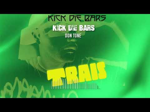 Trais- Kick die Bars (prod. by Don Tone)