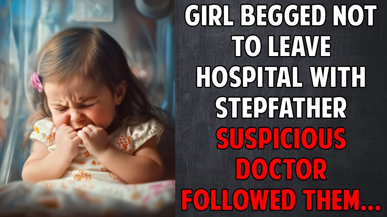 Girl Begged Not to Leave Hospital with Stepfather - Suspicious Doctor Followed Them...