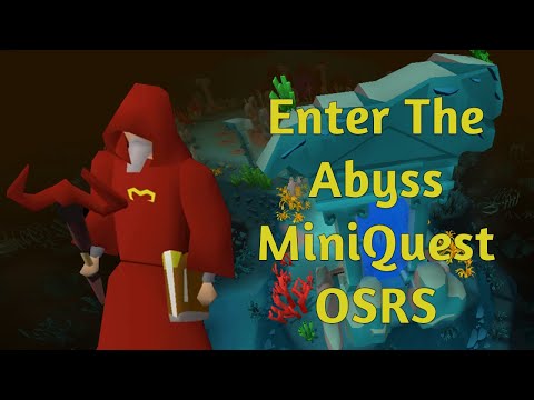 EASY GUIDE - Enter The Abyss Miniquest - OSRS