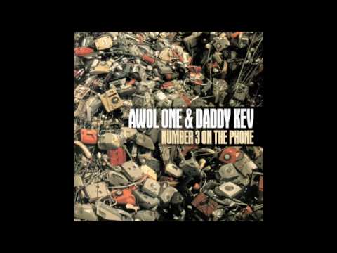AWOL One & Daddy Kev - Your Brain Will Melt