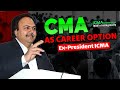 My CMA Journey Mr Zia Mustafa FCMA Chairman Strategic Board ICMA