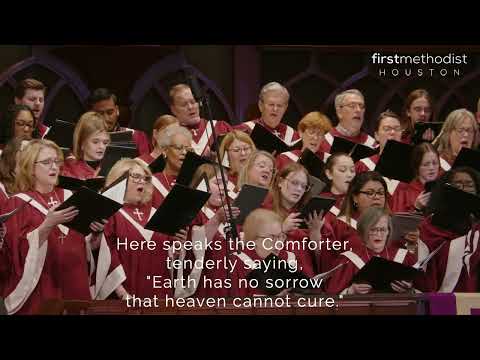 Come, Ye Disconsolate; FUMC Houston, 2/18/2024