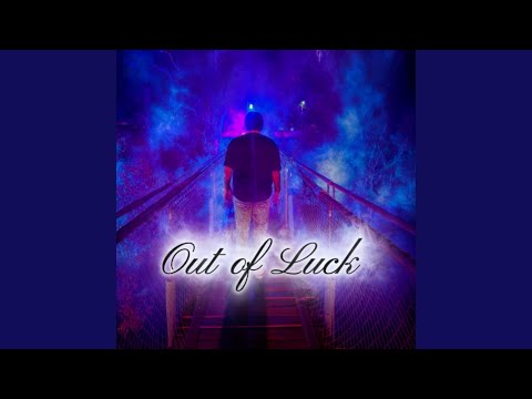 Out of Luck