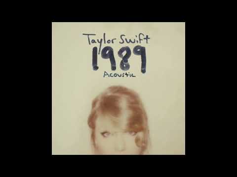 Taylor Swift - All You Had to Do Was Stay (Acoustic Version)