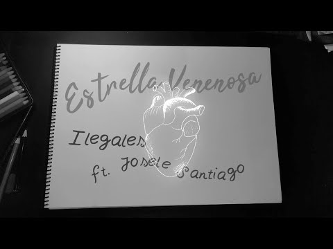 Ilegales ft. Josele Santiago - Estrella venenosa (Videolyric Oficial)
