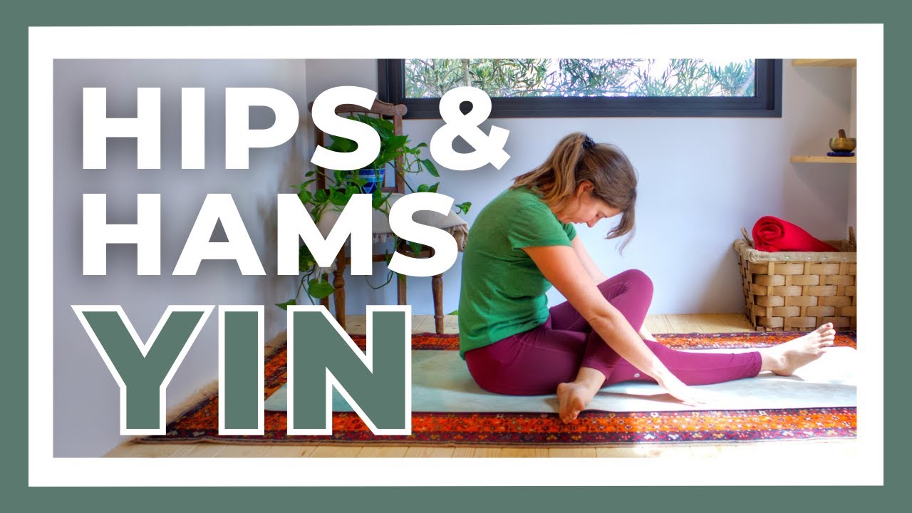 30-min Yin Yoga for Flexibility - Stretch & Release Hips & Hamstrings — Yin Yoga class, 30 minutes