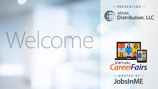 ADUSA Distribution at the Virtual ME Career Fair, hosted by JobsInME