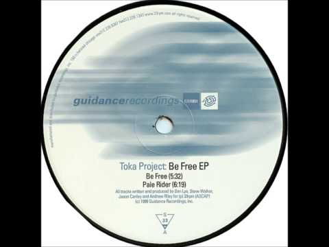 Toka Project - Be Free