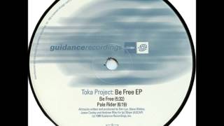 Toka Project - Be Free