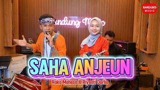 Download lagu SAHA ANJEUN - Riyanti Darlia X Raka Mahesa [Live Cover] mp3