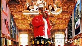 E-40 - Record Haters THE HALL OF GAME