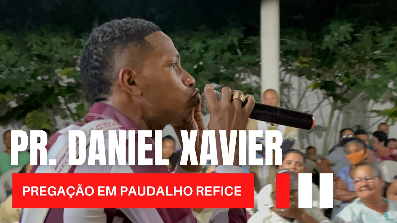 Pr. Xavier - PREGAÇÃO EM PAUDALHO RECIFE