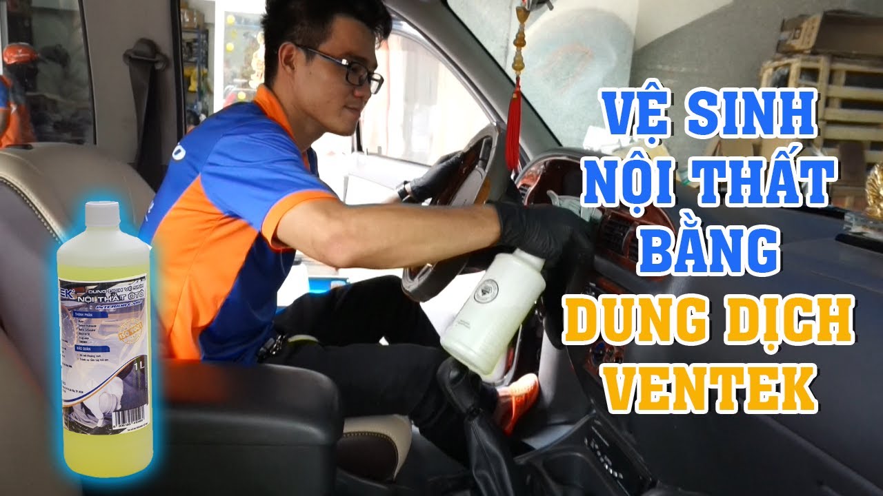 Dung dịch vệ sinh nội thất ô tô Ventek 20 lít 19