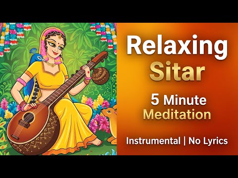 Relaxing Sitar | Close Your Eyes | 5 Minute Meditation | Jamming Session 88 | Bhajan Marg Blog