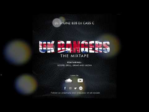 Gospel UK Bangers - The Mixtape | mixed by DJ Shunz x DJ Cass C