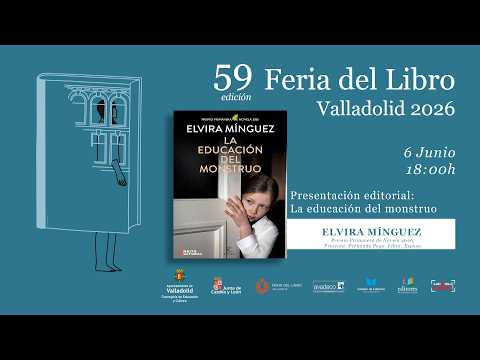 Presentación editorial: La educación del monstruo, de Elvira Mínguez.