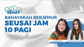 Berjemur Selepas Pukul 10.00 Pagi Berbahaya, Pengaruh pada Kesehatan Kulit