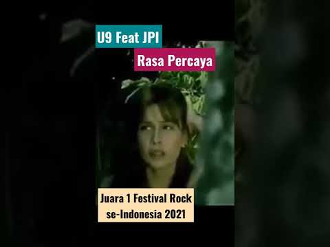 U9 Feat Jhon Paul Ivan_Rasa Percaya #U9 #jpi  #djarumrockcompetition