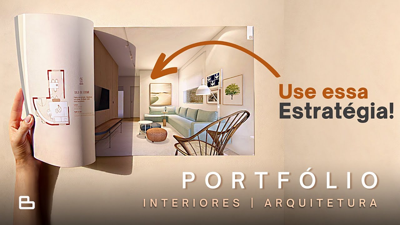Como fazer um Portfólio de Interiores - Estratégias para Arquitetos e Designers