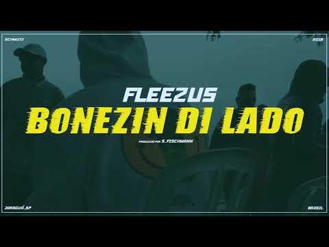 Fleezus - Bonezin di Lado (Prod. Sants)