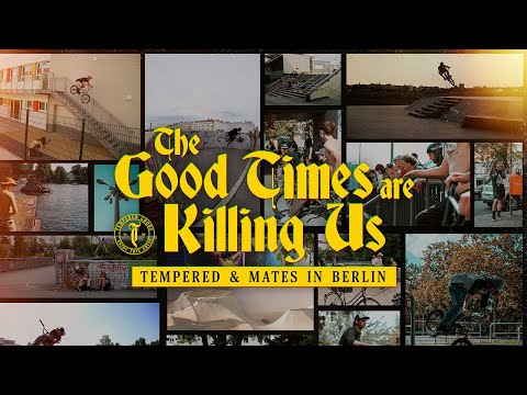 TMPRD - THE GOOD TIMES ARE KILLING US