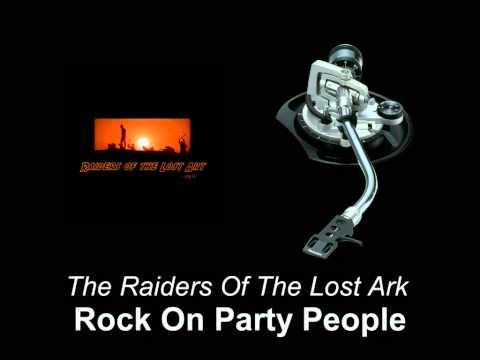 The Raiders Of The Lost Art - Rock On Party People