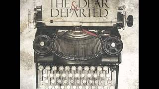 THE DEAR & DEPARTED - There for the Taking