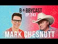 BobbyCast #243 (Part 1) - Mark Chesnutt on Hanging Out With Steven Tyler from Aerosmith
