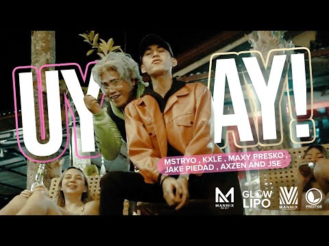 Uy, Ay! - Mstryo , Kxle , Maxy Presko , Jake piedad , Axzen and Jse | MANNIX MUSIC