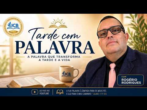 TARDE COM PALAVRA - TEMA: O PODER QUE HÁ NO NOME DO SENHOR JESUS - ESTENDIDA COM O ENSAIO MUSICAL