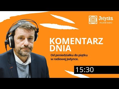 Witold Gadowski (06.05.2019) Komentarz Dnia w radiowej Jedynce