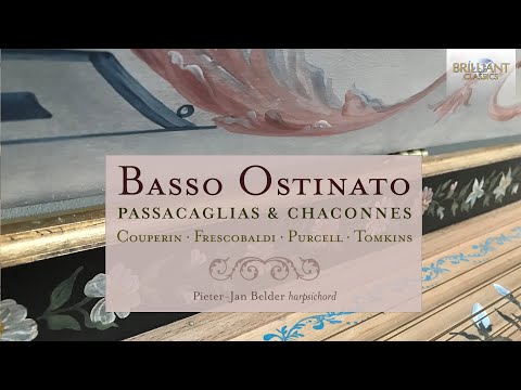 Basso Ostinato: Passacaglias & Chaconnes