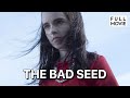 The Bad Seed English Full Movie Drama Horror Thriller