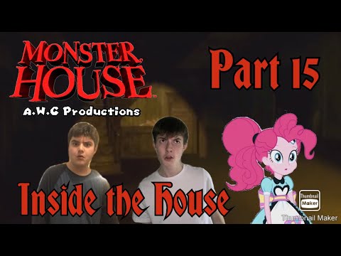 “Monster House” (A.W.C Style 2022) Part 15 - Inside the House