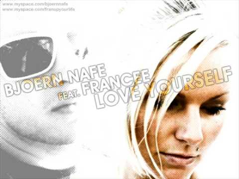 BJOERN NAFE FEAT. FRANCEE - LOVE YOURSELF