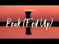 Raahiem - Peak (Fed Up) lyrics | Vibe Chaser