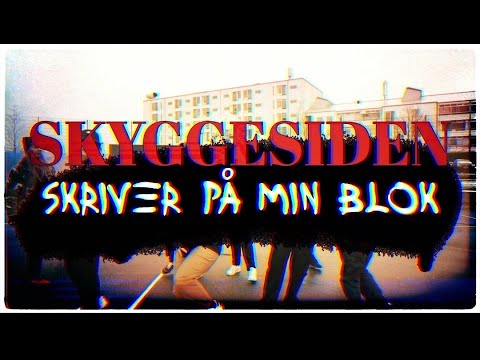 SkyggeSiden - Skriver På Min Blok