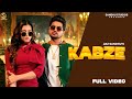 Kabze ( Full Video ) Jaz Sandhu | Jasmeen Akhtar | New Punjabi Songs 2024 | Sandhu Studios
