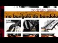 No Bangalo da Bandola- Rodrigo Lessa-cd No Bangalô da Bandola