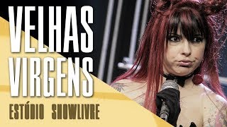 &quot;Uns drinks&quot; - Velhas Virgens no Estúdio Showlivre 2017